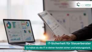 IT-Sicherheit für Steuerberater und Wirtschaftsprüfer in der Region Hagen von Systempartner Hagen.