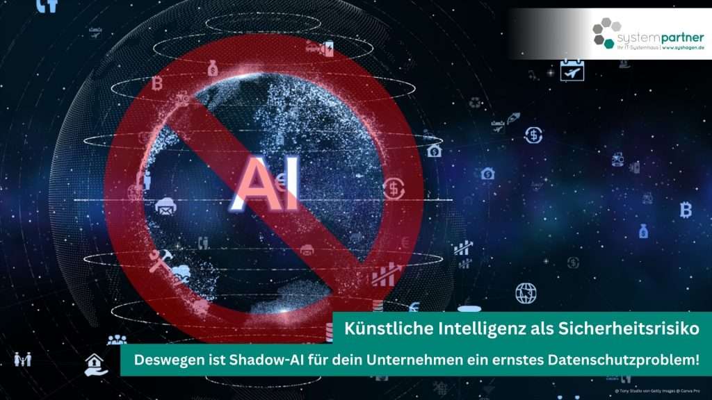 Datenschutzrisiken bei der Verwendung von Shadow-AI in deinem Unternehmen in der Region Hagen, Iserlohn und Märkischer Kreis. Systempartner Hagen berät dich!